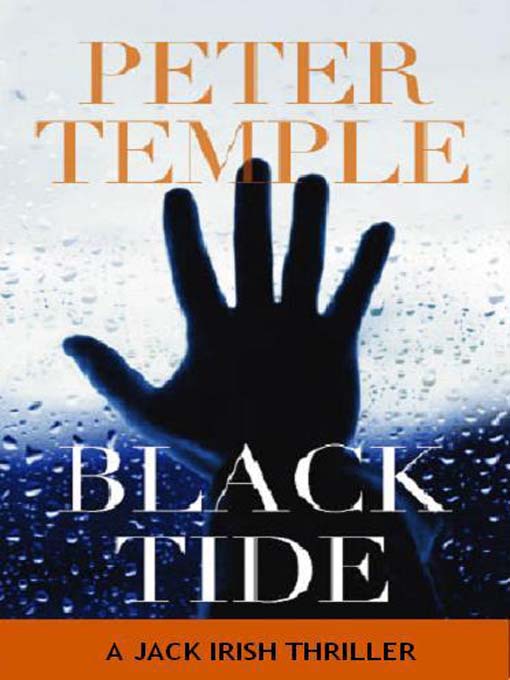 Title details for Black Tide by Peter Temple - Available